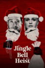 Jingle Bell Heist